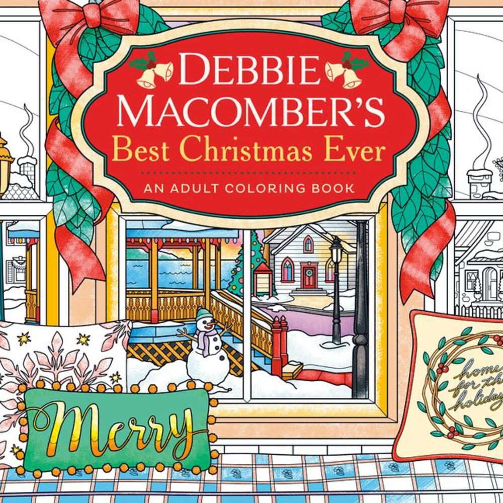 Debbie Macomber's Best Christmas Ever: An Adult Coloring Book -- Debbie Macomber